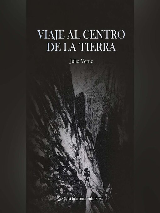 Title details for Viaje al centro de la Tierra by Julio Verne - Available